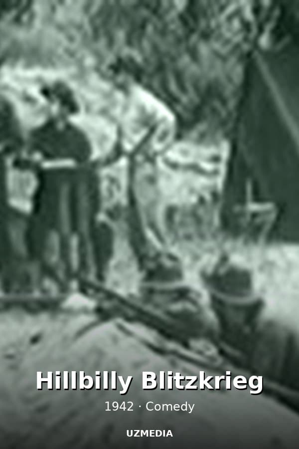 Hillbilly Blitzkrieg — Фильм 1942