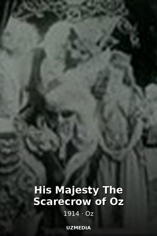 His Majesty The Scarecrow of Oz — Kino 1914
