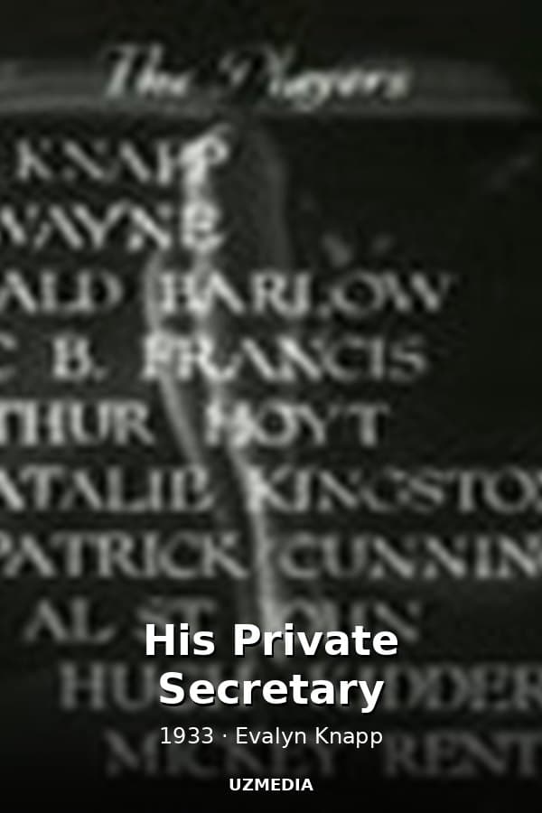 His Private Secretary — Kino 1933