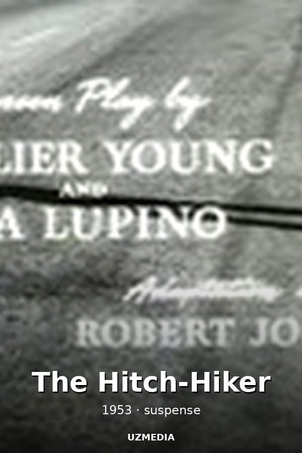 The Hitch-Hiker — Movie 1953