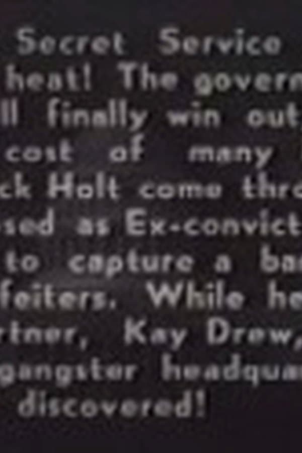 Holt of the Secret Service Part 3: Illicit Wealth — Movie 1941