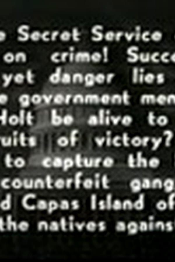 Holt of the Secret Service 14 — Фильм 