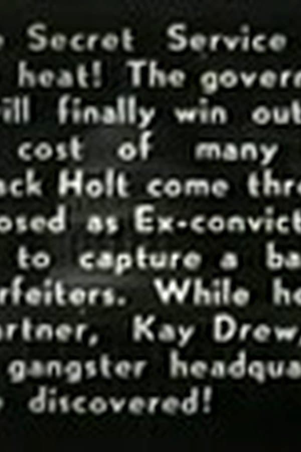 Holt of the Secret Service 3 — Фильм 