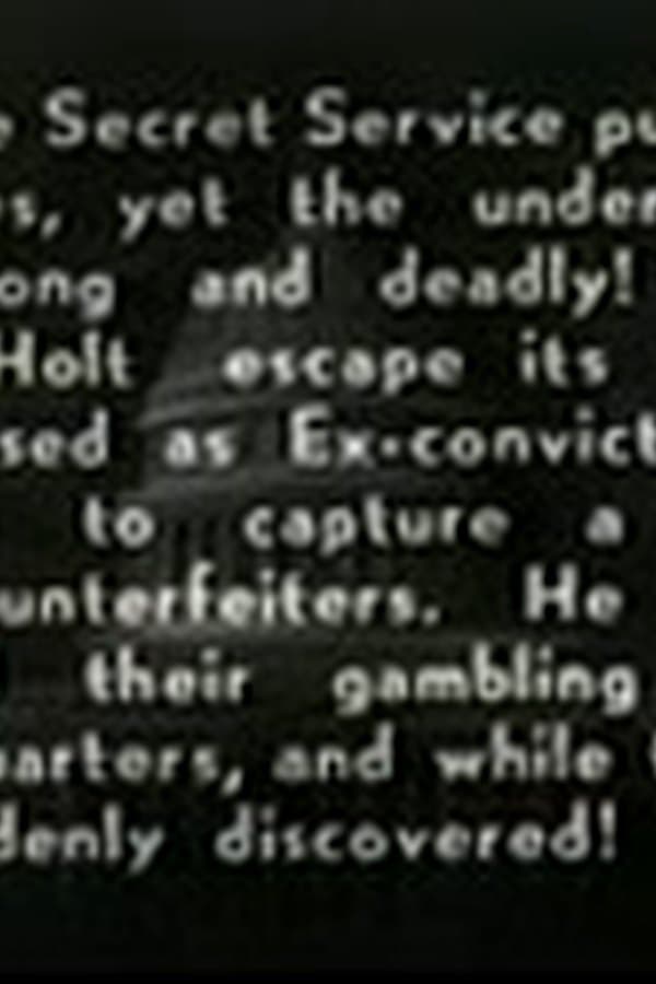 Holt of the Secret Service 6 — Фильм 