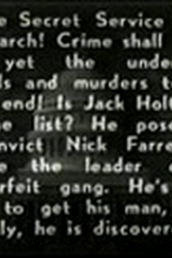 Holt of the Secret Service 9 — Фильм 