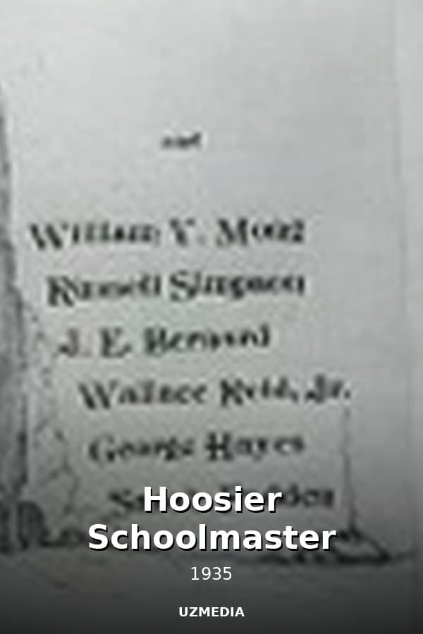 Hoosier Schoolmaster — Фильм 1935