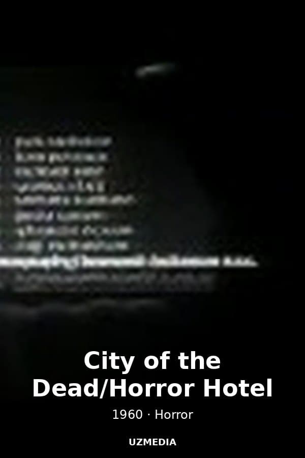City of the Dead/Horror Hotel — Kino 1960