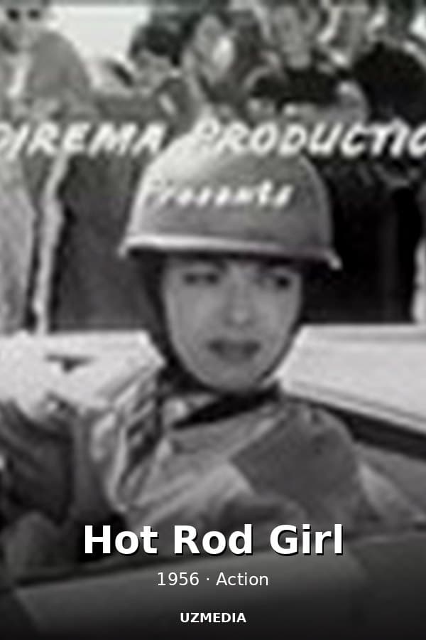 Hot Rod Girl — Kino 1956