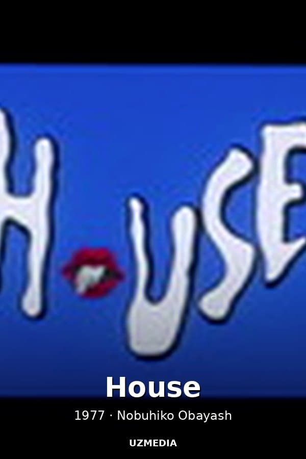 House — Kino 1977