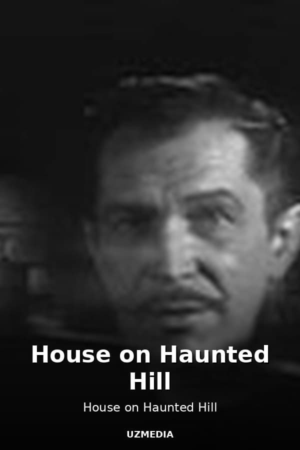 House on Haunted Hill — Movie 
