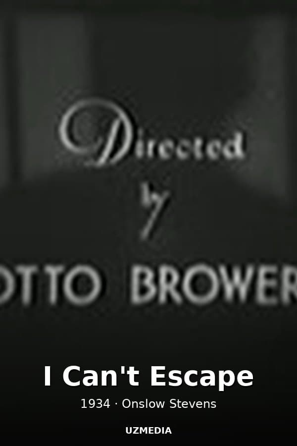 I Can't Escape — Kino 1934