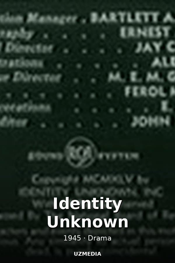 Identity Unknown — Kino 1945