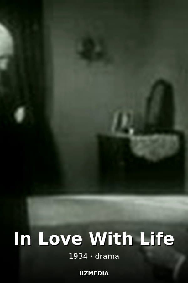 In Love With Life — Kino 1934