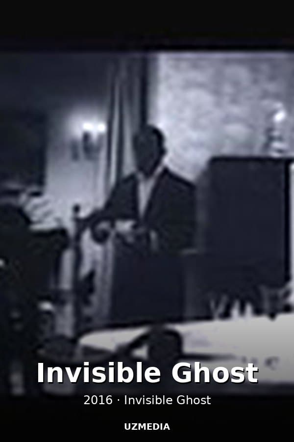 Invisible Ghost — Kino 2016