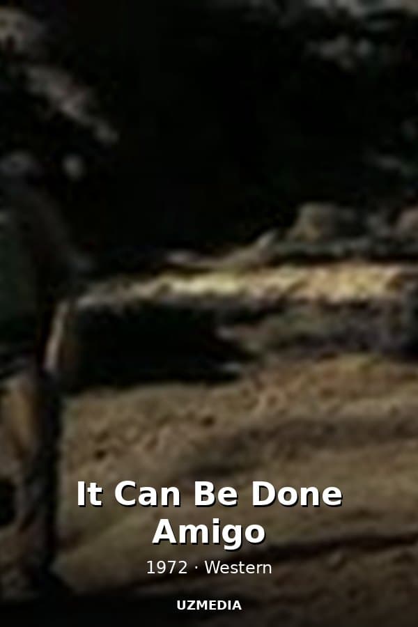 It Can Be Done Amigo — Kino 1972