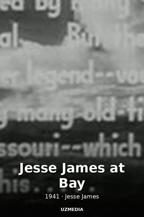 Jesse James at Bay — Movie 1941