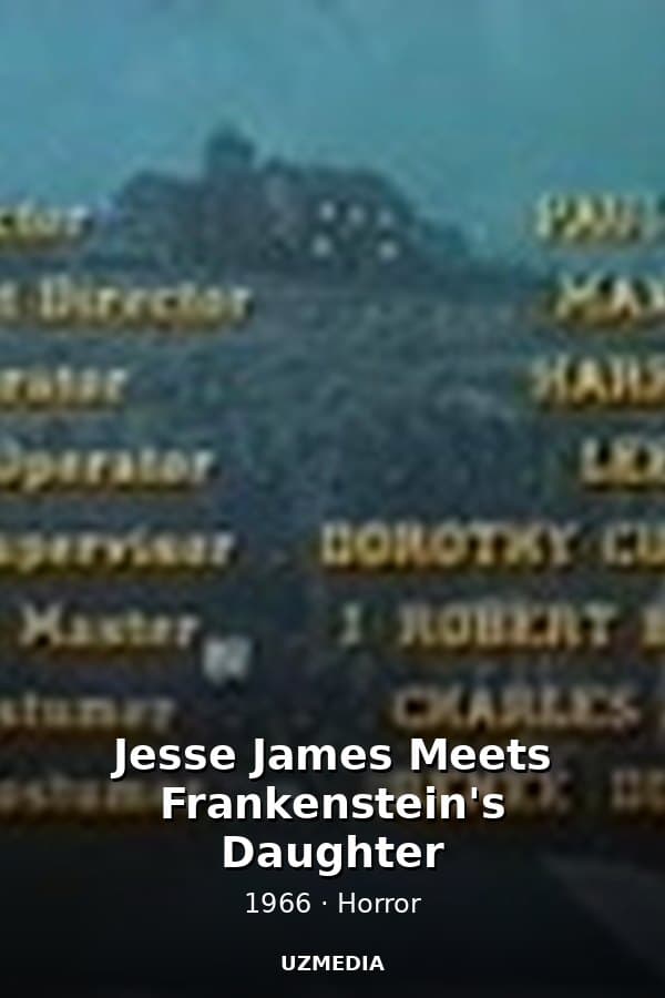 Jesse James Meets Frankenstein's Daughter — Kino 1966