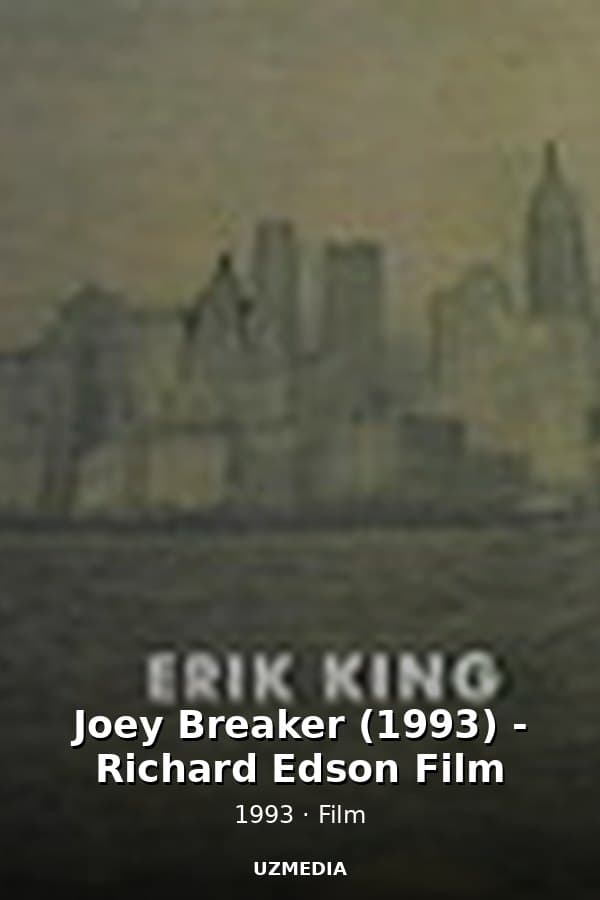 Joey Breaker (1993) - Richard Edson Film — Kino 1993