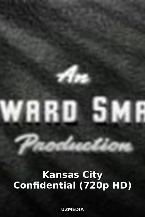 Kansas City Confidential (720p HD) — Movie 