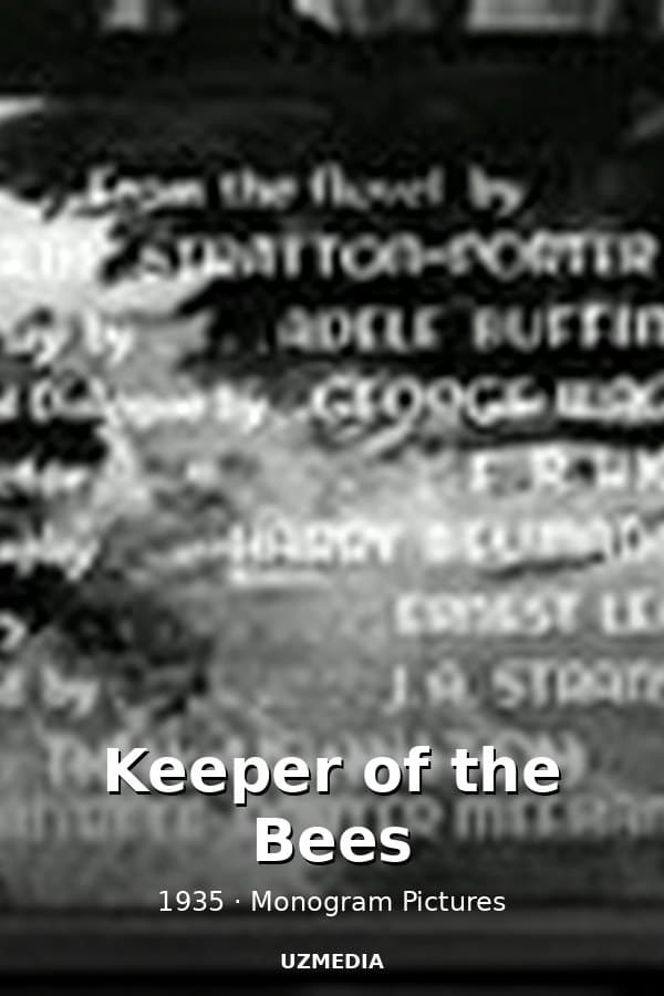 Keeper of the Bees — Фильм 1935