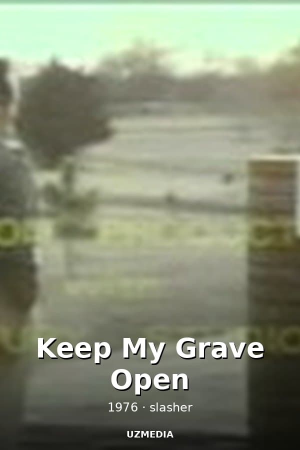 Keep My Grave Open — Kino 1976