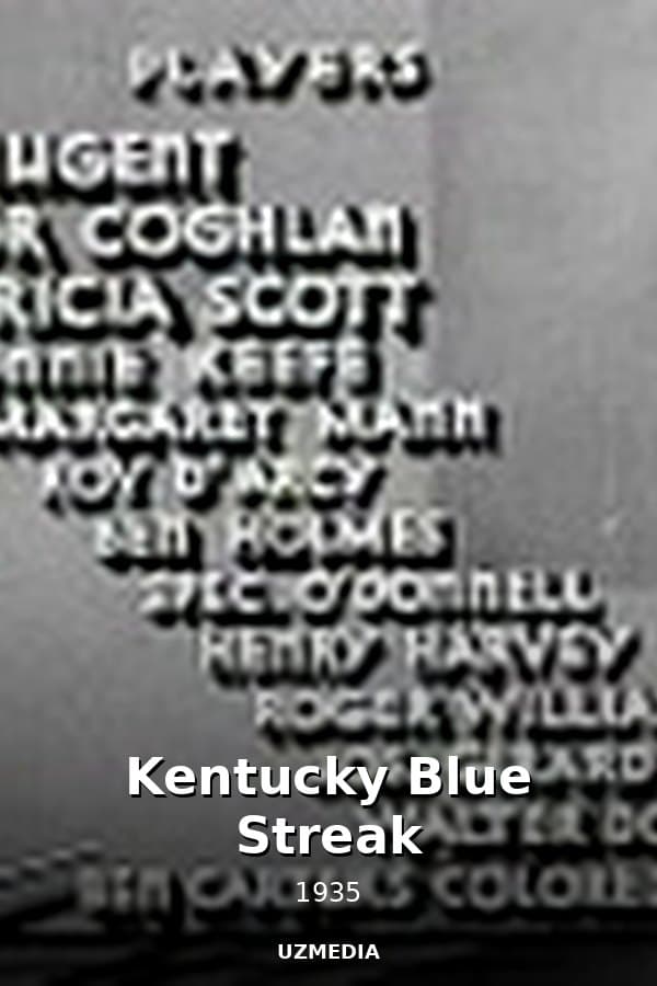 Kentucky Blue Streak — Фильм 1935