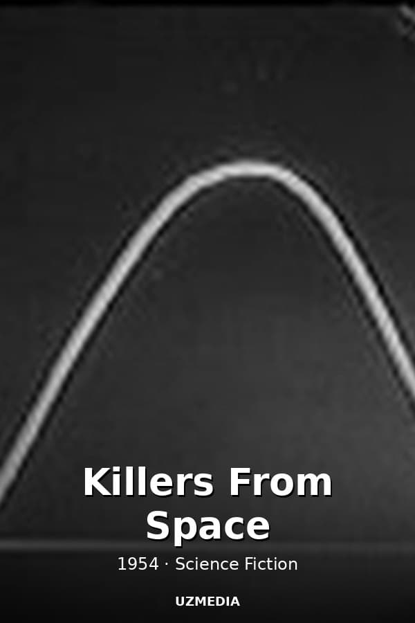 Killers From Space — Movie 1954