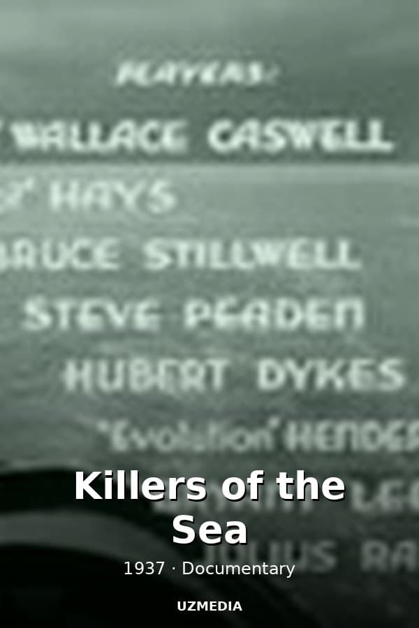 Killers of the Sea — Kino 1937