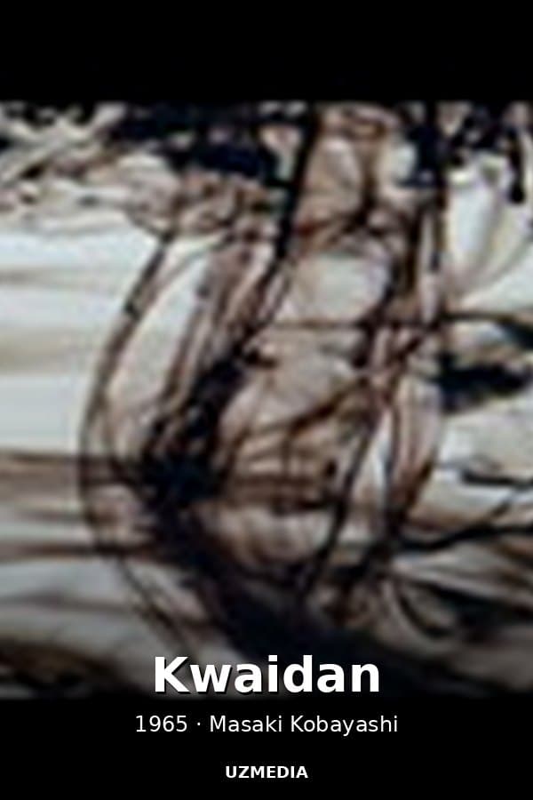 Kwaidan — Movie 1965