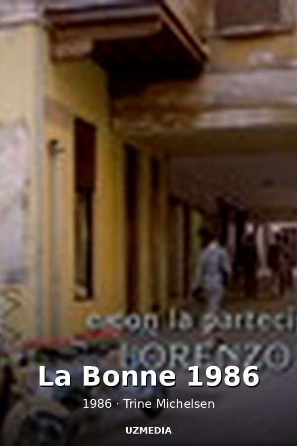 La Bonne 1986 — Kino 1986