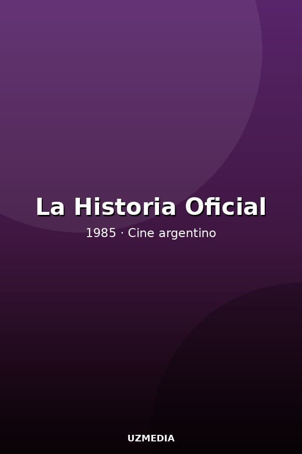 La Historia Oficial — Kino 1985