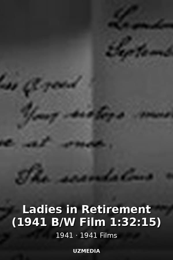 Ladies in Retirement (1941 B/W Film 1:32:15) — Kino 1941