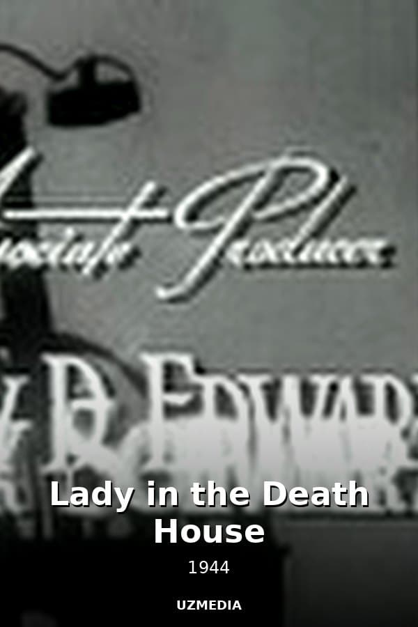 Lady in the Death House — Kino 1944