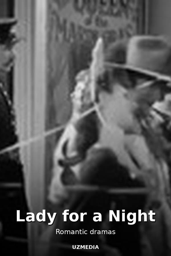 Lady for a Night — Movie 