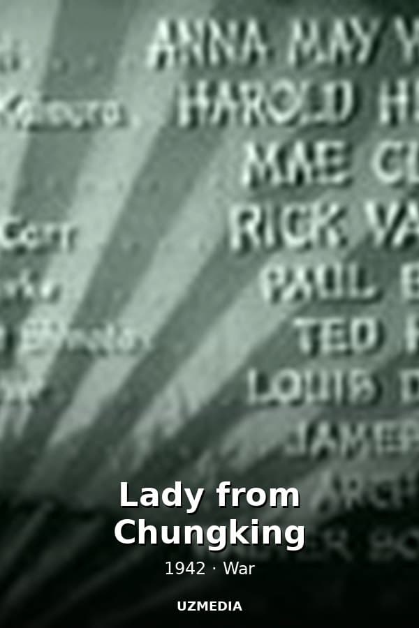 Lady from Chungking — Фильм 1942