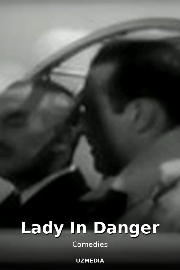 Lady In Danger — Kino 