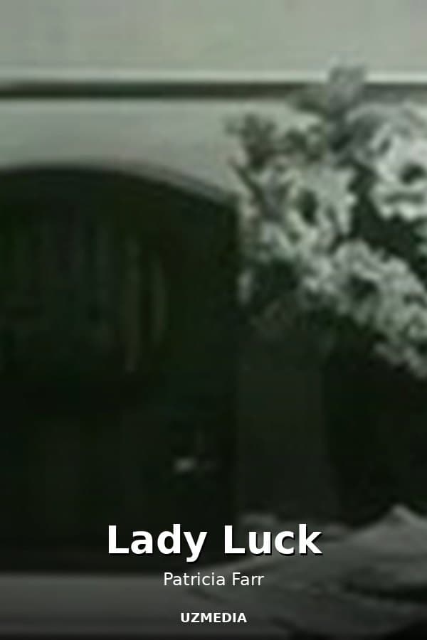 Lady Luck — Movie 