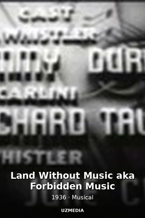 Land Without Music aka Forbidden Music — Movie 1936