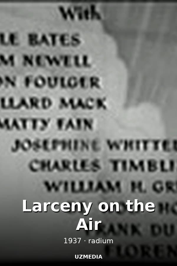 Larceny on the Air — Kino 1937