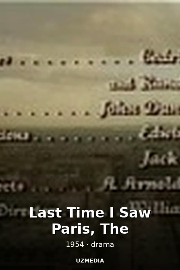 Last Time I Saw Paris, The — Movie 1954