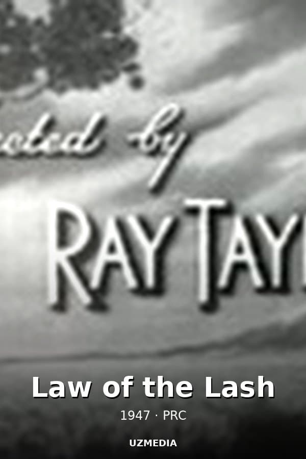 Law of the Lash — Kino 1947