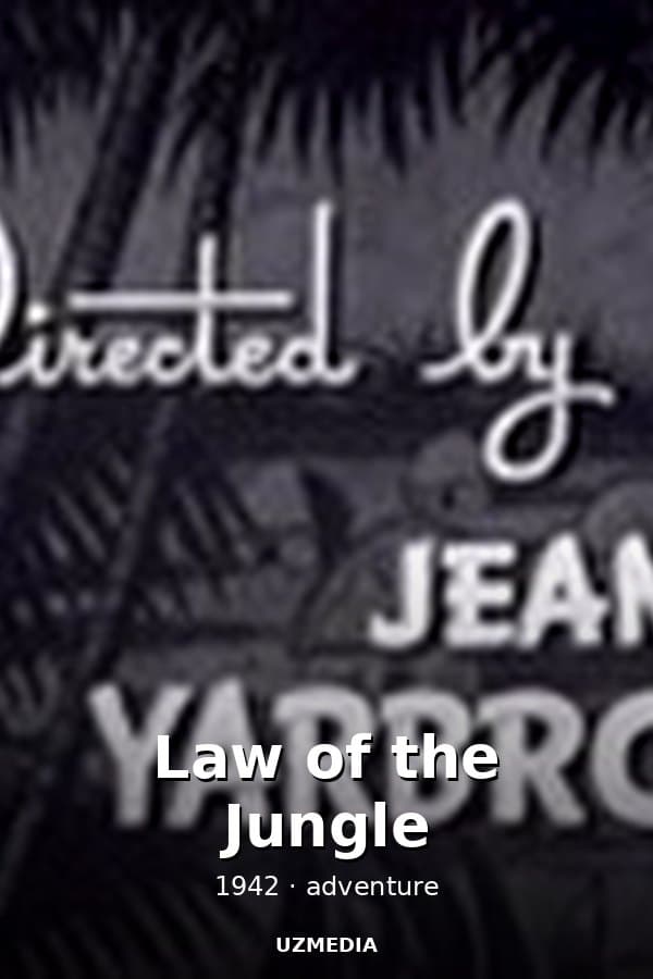 Law of the Jungle — Movie 1942