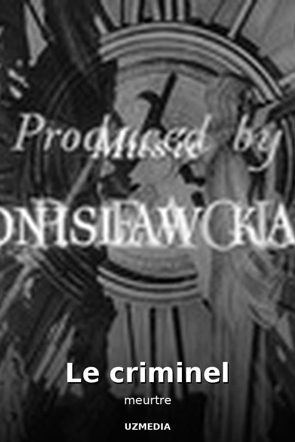 Le criminel — Kino 