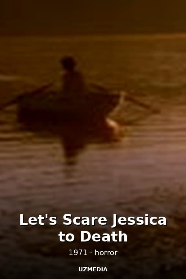 Let's Scare Jessica to Death — Kino 1971