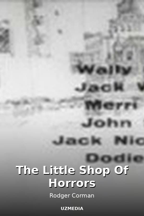 The Little Shop Of Horrors — Movie 