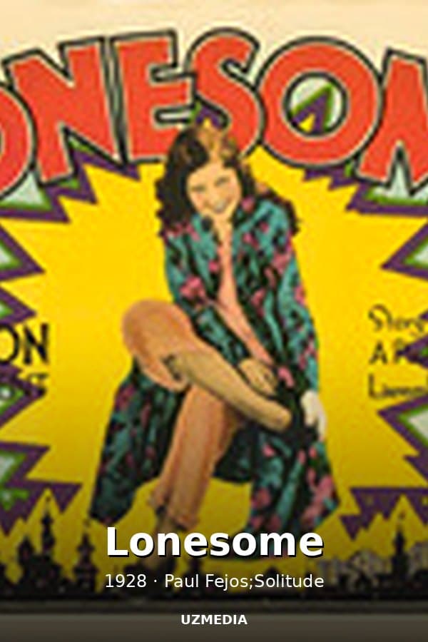 Lonesome — Kino 1928