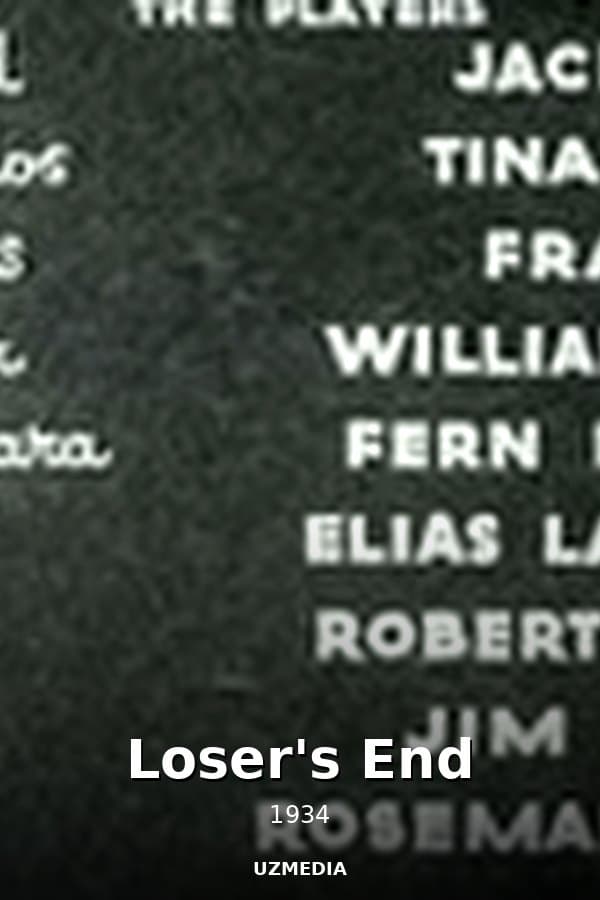 Loser's End — Kino 1934