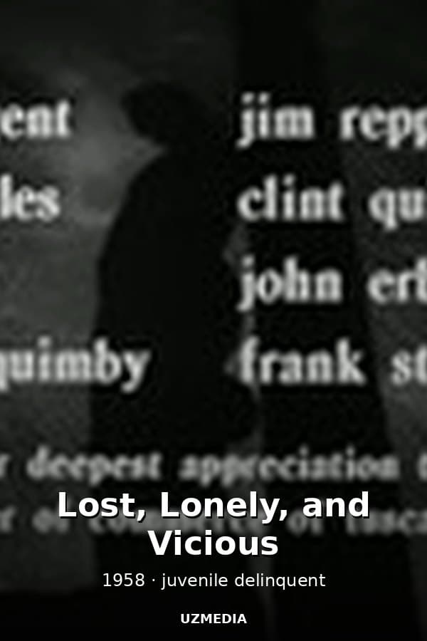 Lost, Lonely, and Vicious — Kino 1958