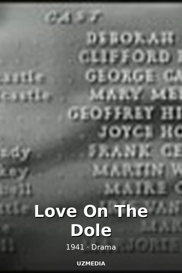 Love On The Dole — Movie 1941