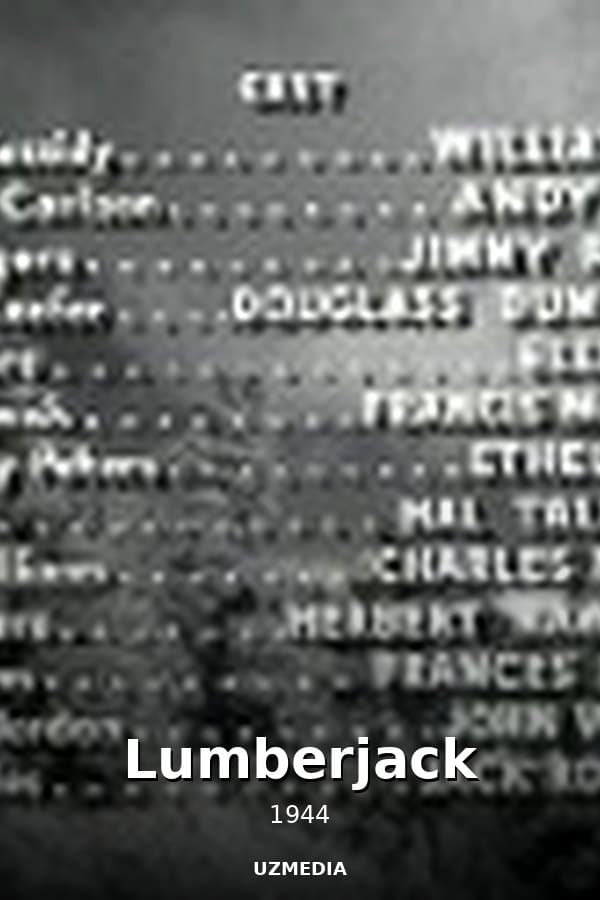 Lumberjack — Kino 1944